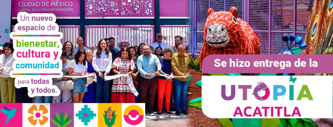 Inauguración Utopía Acatitla